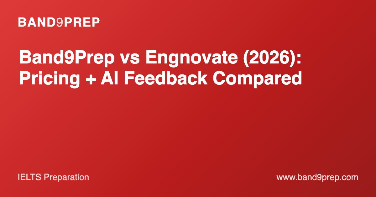 Band9Prep vs Engnovate (2026): Pricing + AI Feedback Compared