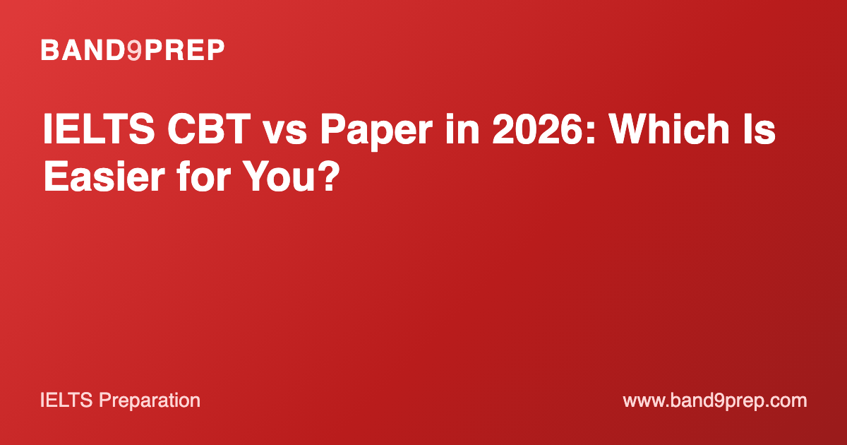 IELTS CBT vs Paper in 2026: Which Is Easier for You?