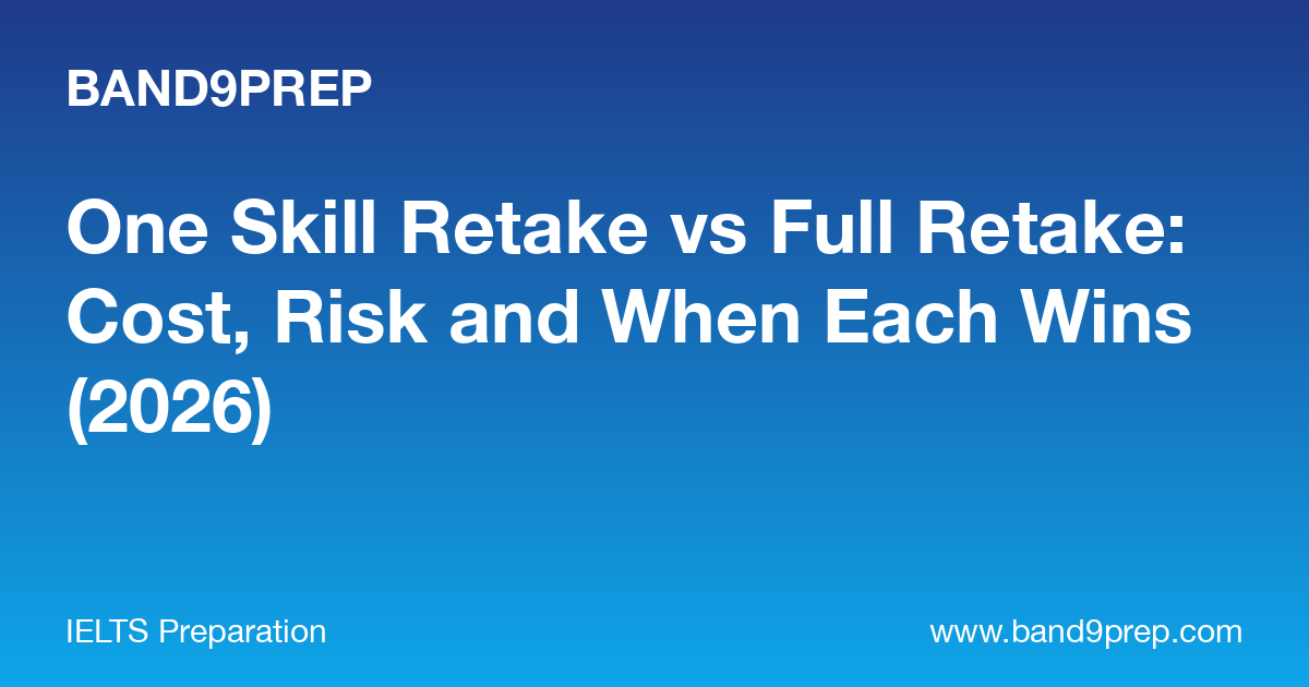 One Skill Retake vs Full Retake: Cost, Risk and When Each Wins (2026)