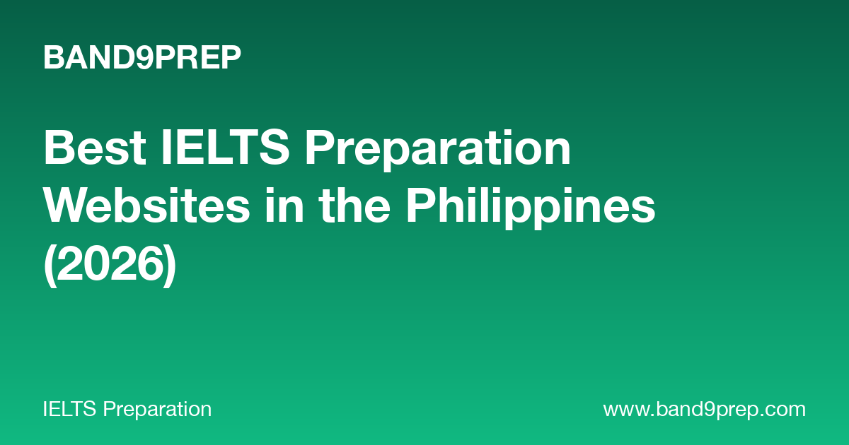 Best IELTS Preparation Websites in the Philippines (2026)