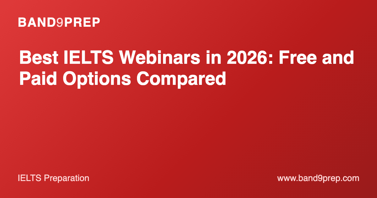 Best IELTS Webinars in 2026: Free and Paid Options Compared