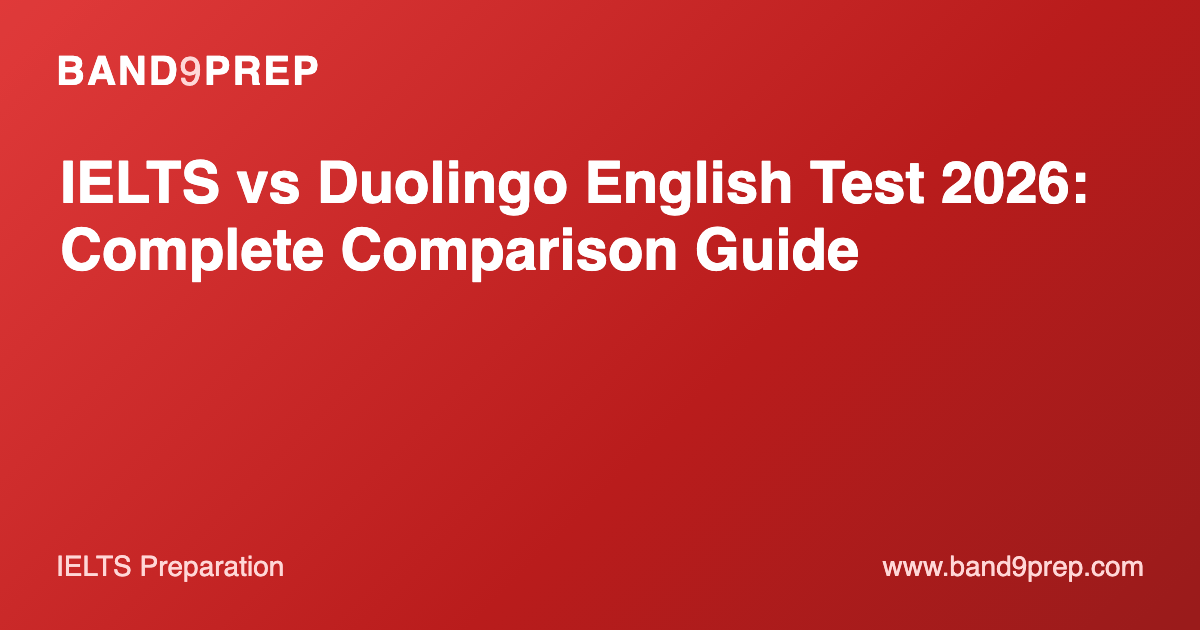 IELTS vs Duolingo English Test 2026: Complete Comparison Guide